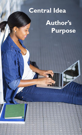 The words Central Idea and Author's Purpose appear on a photograph of a student working on a computer.